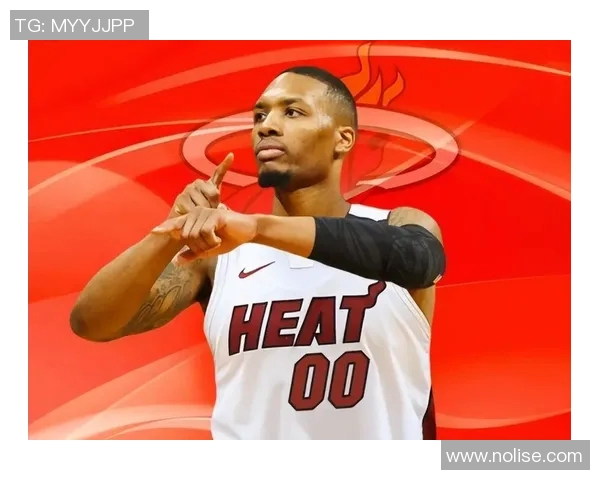 利拉德加盟热火交易正式完成三个首轮签加希罗成交易筹码